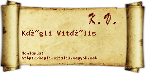 Kégli Vitális névjegykártya